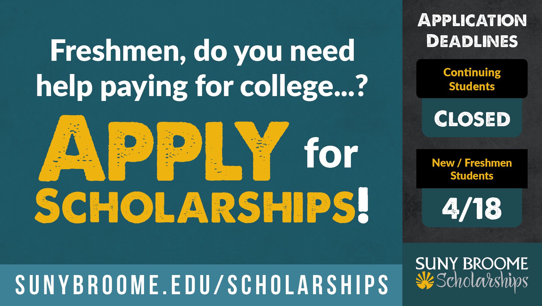 Freshman, do you need help paying for college? Apply for scholarships.