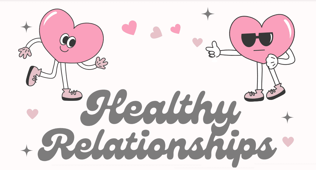 Healthy Relationships