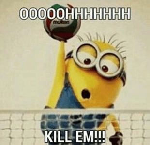 Minion Playing Volleyball saying ooohhhh Kill em!!
