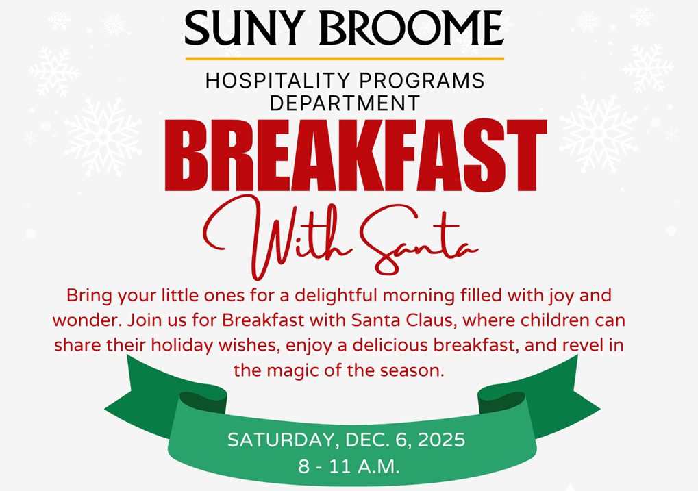 The Hospitality Programs Department at SUNY Broome is thrilled to announce its 3rd Annual Breakfast with Santa, taking place on Saturday, December 6th, from 8 AM to 11 AM. This festive morning event, hosted by students from several Hospitality Programs classes, promises a delightful experience for families—complete with delicious food, holiday cheer, and plenty of fun activities.