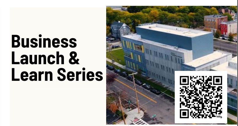 Suny Broome EAC: Business Launch & Learn Series; use the QR code to register